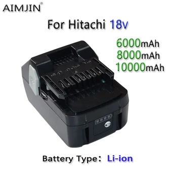 18 В 6000/8000/10000 мАч Литий-ионный аккумулятор для аккумуляторных электроинструментов Hitachi/HiKOKI 18 В для BSL1850 BSL1860 BCL1815 EBM1830 BSL1840 33